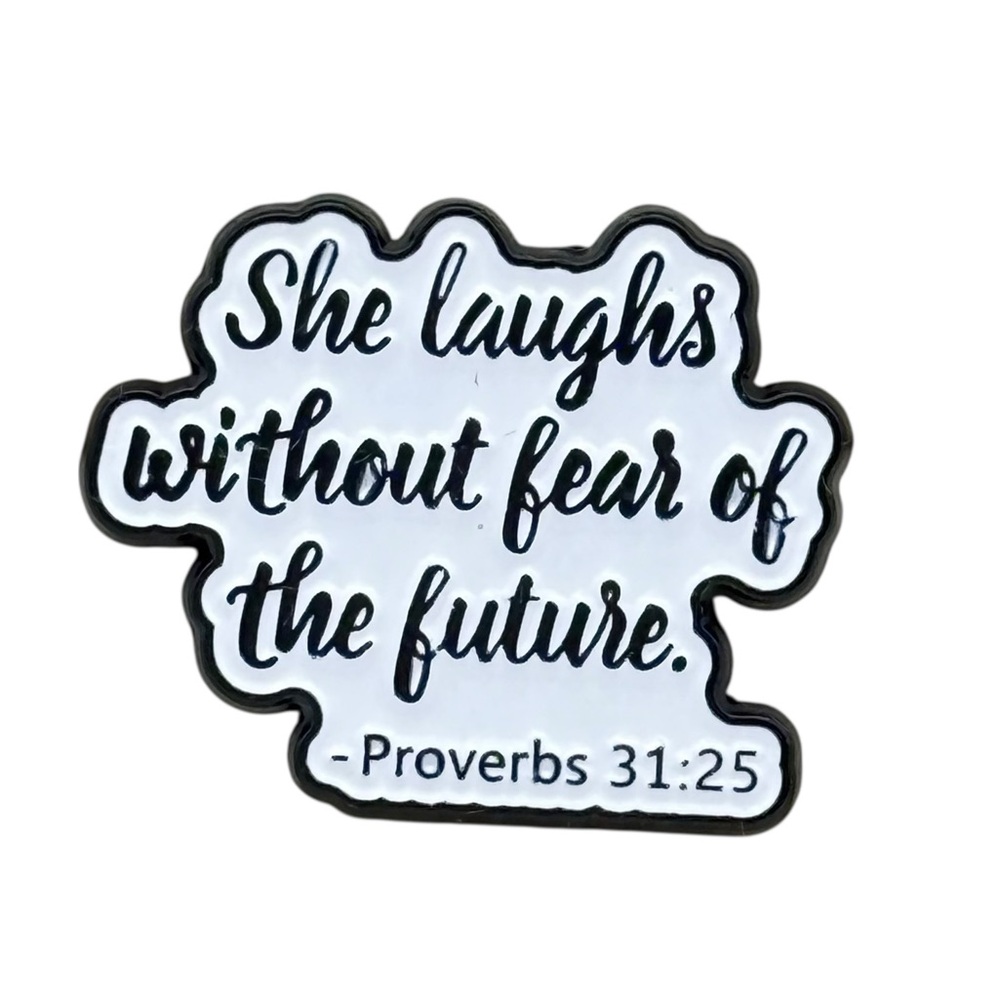 Bible Inspirational Quote Pin Proverbs 31:25